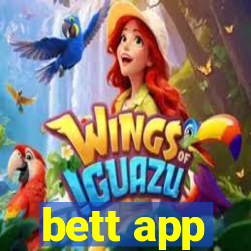 bett app